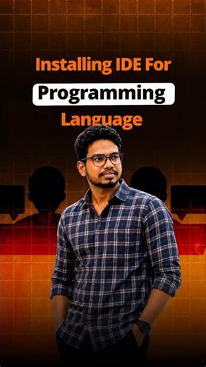 Installing IDE for Programming Languages | Complete Beginner Setup Guide