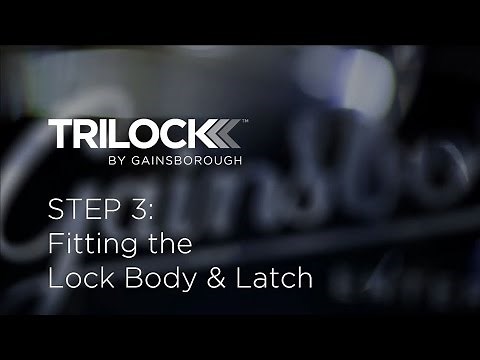 Step 3 Fitting the Lock Body & Latch