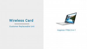 How To Replace The Wireless Card on Inspiron 7706 2-in-1