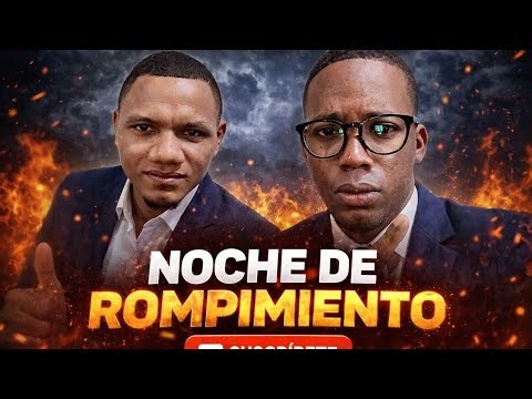 🔴 EN VIVO | NOCHE DE ROMPIMIENTO 🔥 ALGO SE VA A ROMPER HOY EN TU VIDA