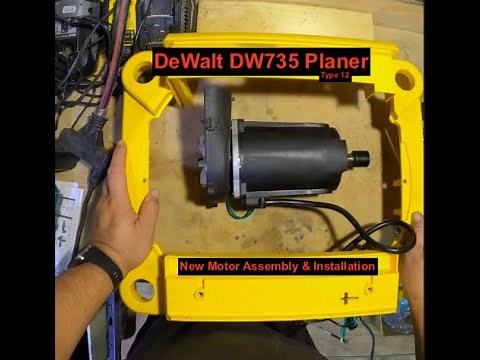 DeWalt DW735 Planer (type 12): Motor assembly rebuild.