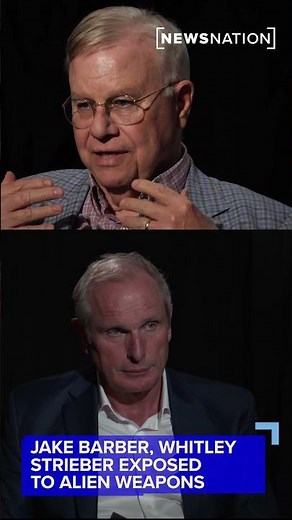 Jake Barber, Whitley Strieber exposed to alien weapons