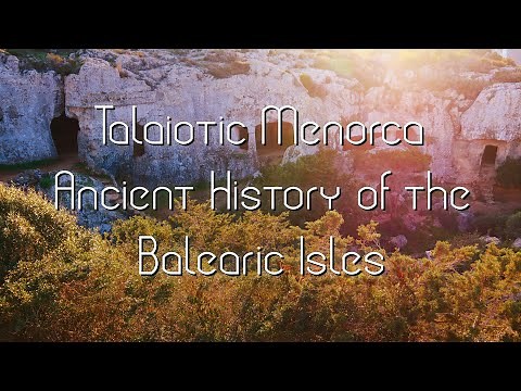 Talaiotic Menorca: Ancient History of the Balearic Isles