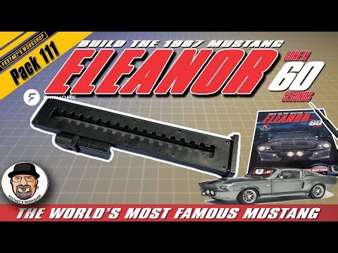 BUILD The 1967 MUSTANG ELEANOR From GONE IN 60 SECONDS In 1:8 Scale - Fanhome - Pack 111