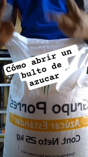 Cómo abrir un bulto de azúcar