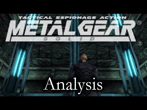 Metal Gear Solid • Analysis (Full Commentary).