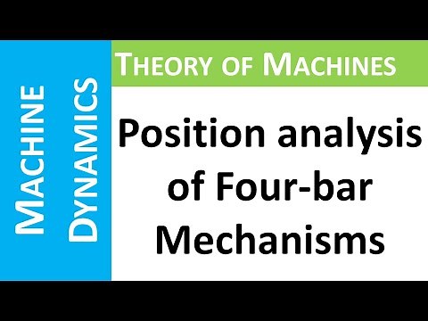 Machine Theory - Video 7 - Kinematics, Position analysis of four bar mechanisms