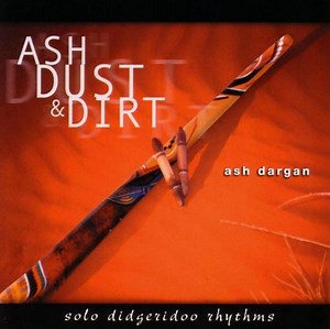 Ash Dargan - Ash Dust & Dirt