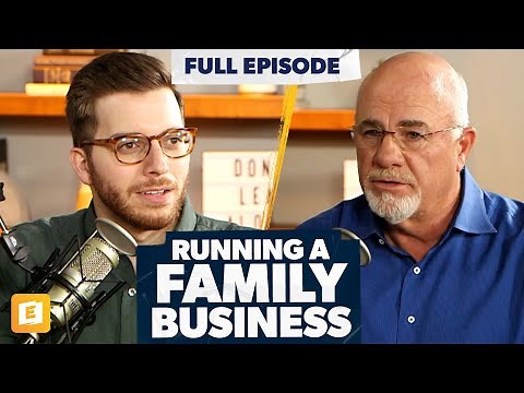 The Best Way to Run a Family Business with Dave Ramsey