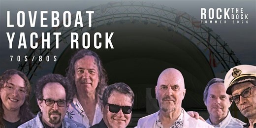 Loveboat Yacht Rock Concert at The Bandshell at Rod 'N' Reel Resort, Chesapeake Beach on 30th August, 2026