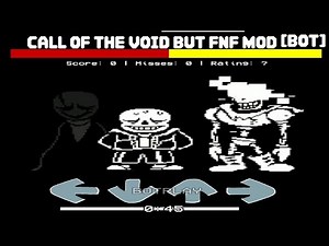 [FNF]Call of the void but FNF MOD showcase [BOTPLAY]