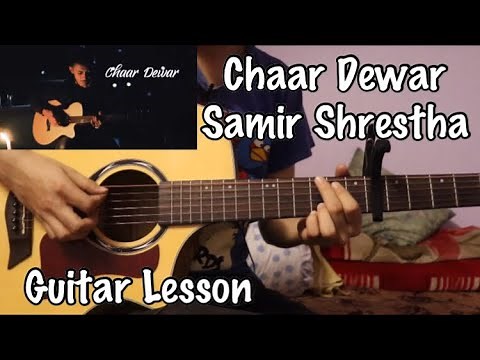 Chaar Dewar - Samir Shrestha | Guitar Lesson