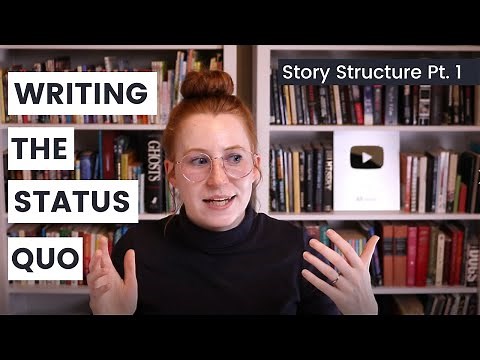 How to Write the Status Quo in Your Novel