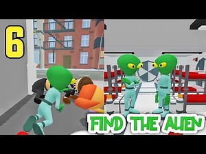 FIND THE ALIEN - Find The Alien Gameplay all Level Part 6
