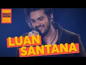 Dia, Lugar e Hora | Luan Santana | Prêmio Multishow 2016