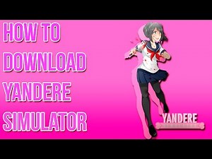 How to download Yandere Simulator | Official Website | Updated 7th may