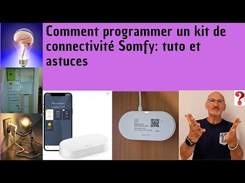 comment installer un kit de connexion Somfy : tuto astuces