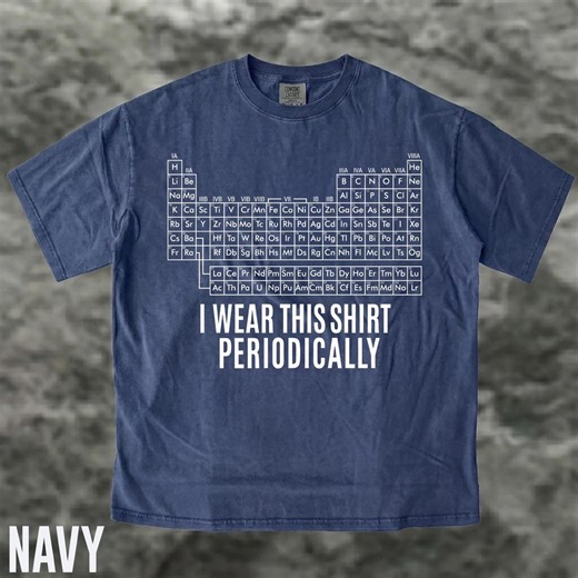 Dr Grace's Periodic Table Comfort Colors Shirt, Project Hail Mary Shirt, Jazz Hands, I Wear This Shirt Periodically, Amaze Amaze Amaze Rocky - Etsy