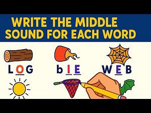 Write The Middle sound For Each Word - Fun Phonics Practice For kids- Toddlers Educational Video