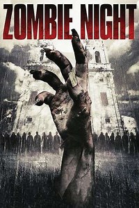Zombie Night (2013) - Movie