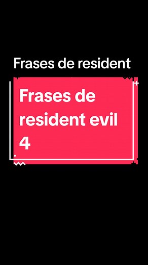 Frases icónicas del Resident Evil 4