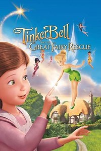 Tinker Bell and the Great Fairy Rescue (2010) - Movie