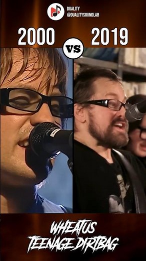 Wheatus – Teenage Dirtbag (2000 v 2019) #musicbattle #wheatus #teenagedirtbag #beforeandafter