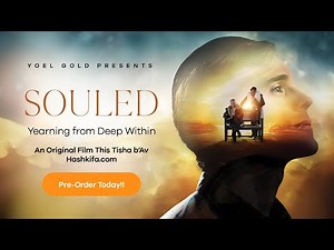 SOULED (Tisha b’Av film 2023 trailer)