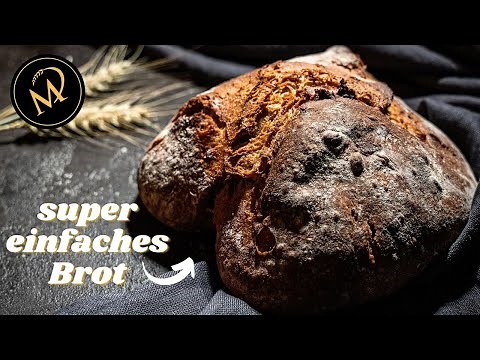 Anfängerbrot 2.0 - Das perfekte Brot für Backanfänger - Einfaches Brot Rezept