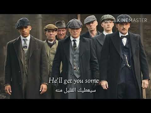 Peaky Blinders song مترجمة عربى