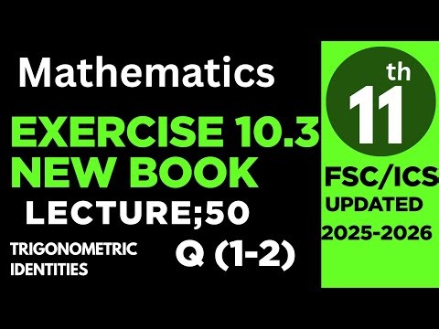 Class 11 chapter 10 exercise 10.3|Class 11 math exercise 10.3 new book trigonometric identity part 1