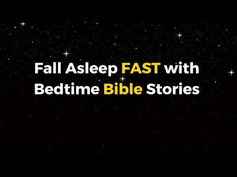 Fall Asleep FAST with Bedtime Bible Stories for Adults