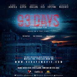 Watch The Trailer For 93 DAYS, First-Ever Movie on Ebola in Nigeria