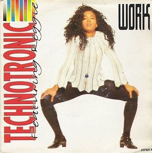 Technotronic Featuring Reggie - Work