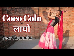 Coca cola layo (Full Dance video) | Dear Anuradha | Haryanavi song 2020 |