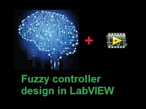 Fuzzy controller Design in LabVIEW
