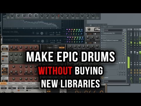 How to Make Your Own Epic Hybrid Drums WITHOUT Buying New Sounds (Tutorial)