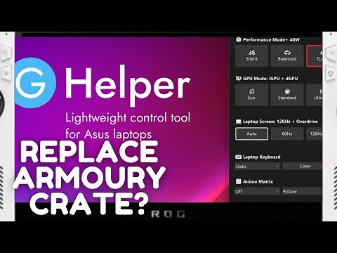 ASUS ROG Ally | G-Helper Tutorial/Overview | Armoury Crate Repalcement + SD Card Update