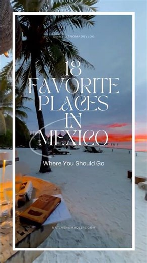 Top 18 Must-Visit Places in Mexico You’ll Fall in Love With 🇲🇽✨