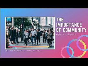 The importance of community