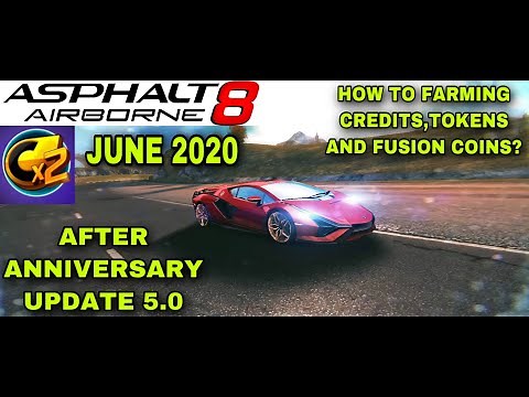 Asphalt 8, How to Farming Credits, Tokens and Fusion Coins after Anniversary Update 5.0 June 2020