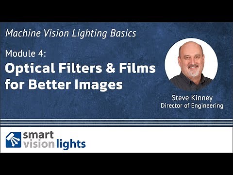 Machine Vision Lighting Basics - Module 4: Optical filters & films for better machine vision images
