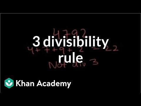The why of the 3 divisibility rule | Factors and multiples | Pre-Algebra | Khan Academy