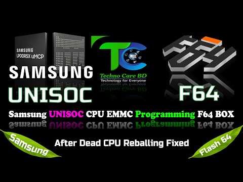 Samsung Unisoc Cpu Dead Boot Repair EMMC Programming F64 Box TechnocareBD