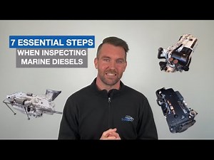 7 Essential Steps When Assessing A Marine Diesel