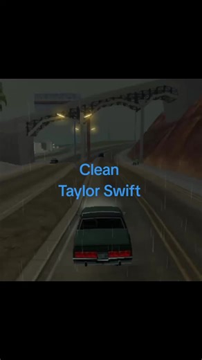 • Clean • Taylor Swift • 1989 • #taylorswift #swiftie #swifttok #clean #1989 #taylorsversion #fyp #lyric #gtasanandreas
