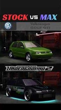 Stock to Stage 3 GOLF GTI Comparison | NFS Underground 2 #nfs #cars