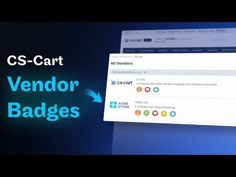 How to Boost Marketplace Trust & Sales Using CS-Cart Vendor Badges?