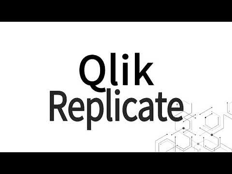 Qlik Replicate - Real-time Data Ingestion and Update and so much more!