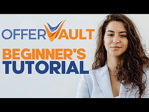 How to Use Offer Vault to Get Paid Fast - Complete Tutorial! 2024